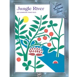 Jungle River
(MMTA 2024 Junior A)