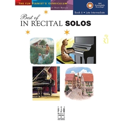 Best of in Recital Solos - Book 6
(NF 2021-2024 Difficult I - Romanza)