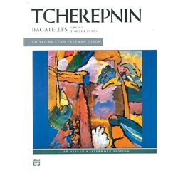 Tcherepnin: Bagatelles, Op. 5