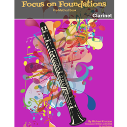 Focus on Foundations - Clarinet /  Bass Clarinet
