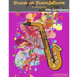 Focus on Foundations - Alto / Bari Sax