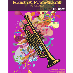 Focus on Foundations - Trumpet