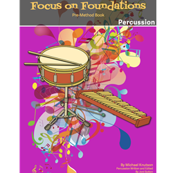Focus on Foundations - Percussion