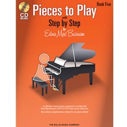 Edna Mae Burnam's Pieces to Play, Book 5 with CD